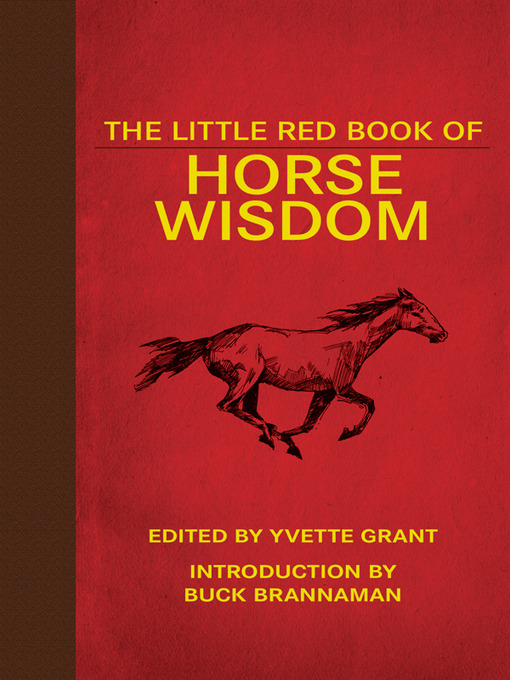 Title details for The Little Red Book of Horse Wisdom by Yvette Grant - Available